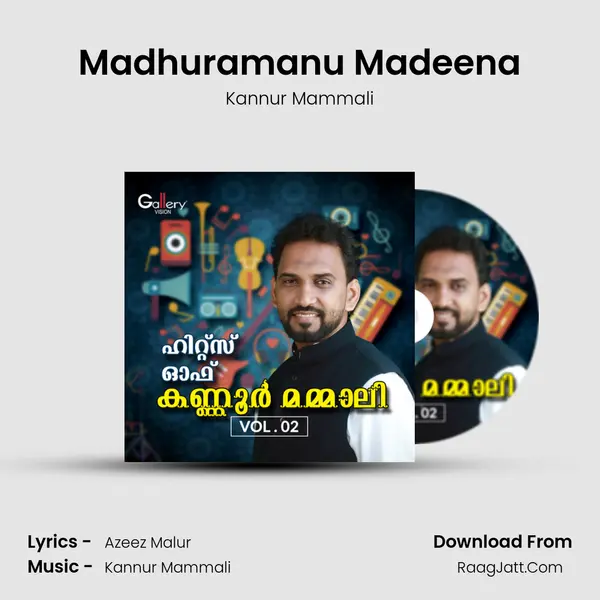 Madhuramanu Madeena MP3 Song by Kannur Mammali Cover