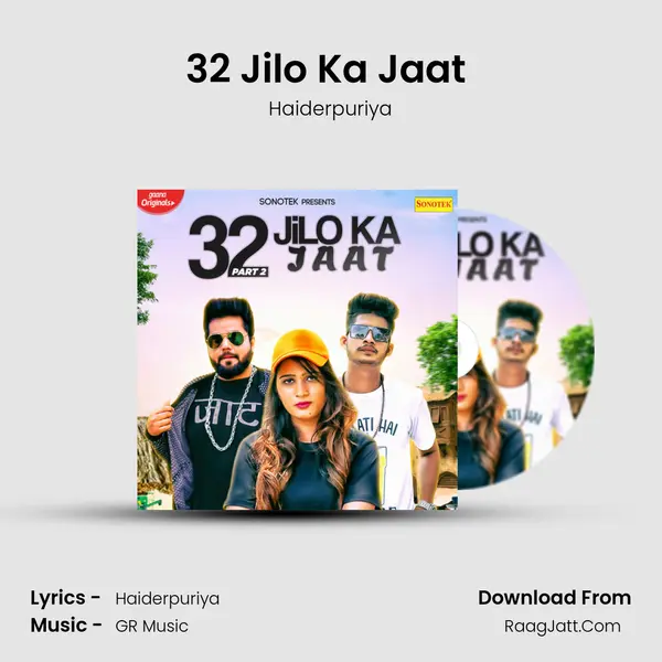 32 Jilo Ka Jaat (Part-2) MP3 Song by Haiderpuriya Cover