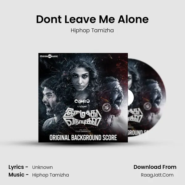 Dont Leave Me Alone MP3 Song by Hiphop Tamizha Cover