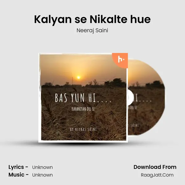Kalyan se Nikalte hue MP3 Song by Neeraj Saini Cover