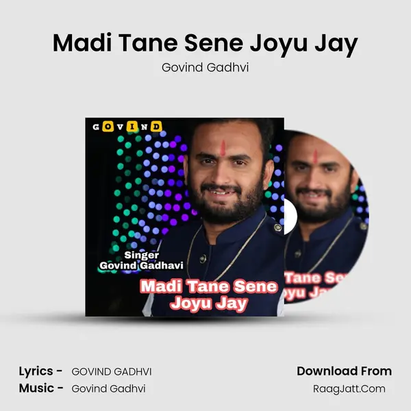 Madi Tane Sene Joyu Jay mp3 song