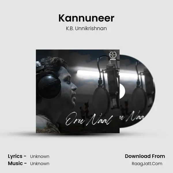 Kannuneer MP3 Song by K.B. Unnikrishnan Cover