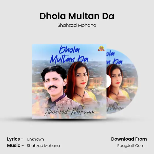 Dhola Multan Da - Single - Shahzad Mohana