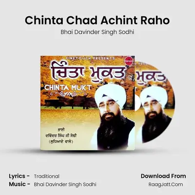 Chinta Chad Achint Raho MP3 Song by Bhai Davinder Singh Sodhi Cover