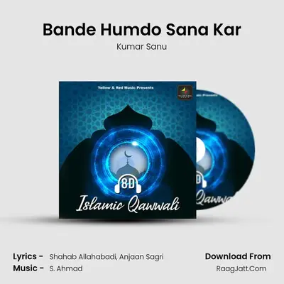 Bande Humdo Sana Kar MP3 Song by Kumar Sanu Cover
