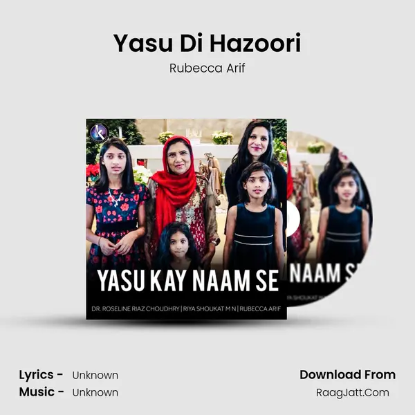 Yasu Di Hazoori MP3 Song by Rubecca Arif Cover