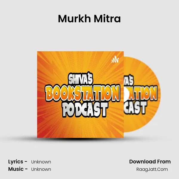 Murkh Mitra MP3 Song by  Cover