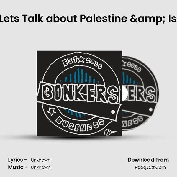 #9 - Let's Talk about Palestine & Israel... MP3 Song by  Cover