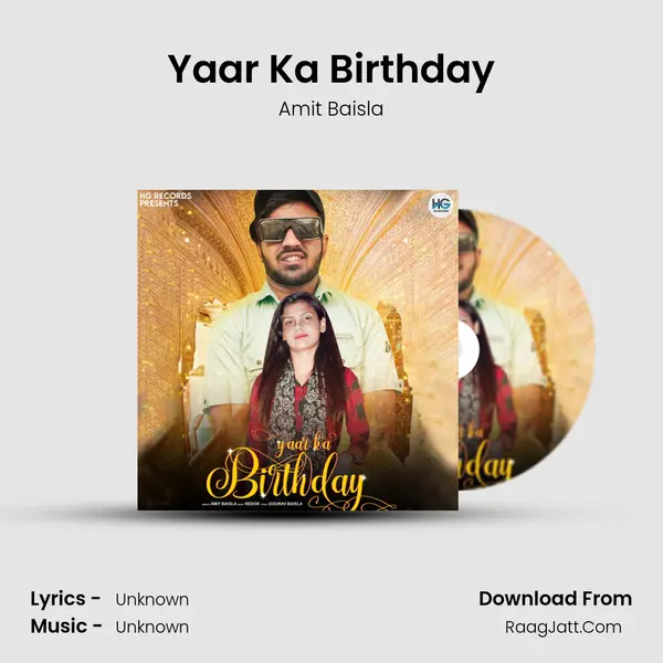 Yaar Ka Birthday MP3 Song by Amit Baisla Cover
