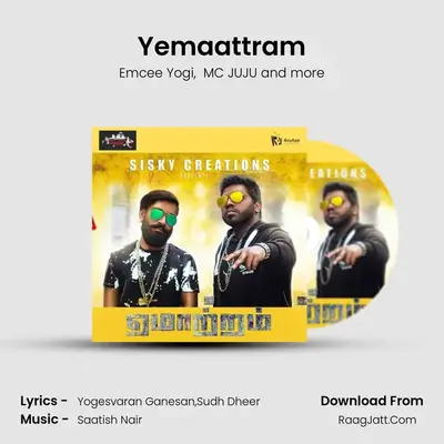 Yemaattram MP3 Song by Emcee Yogi Cover