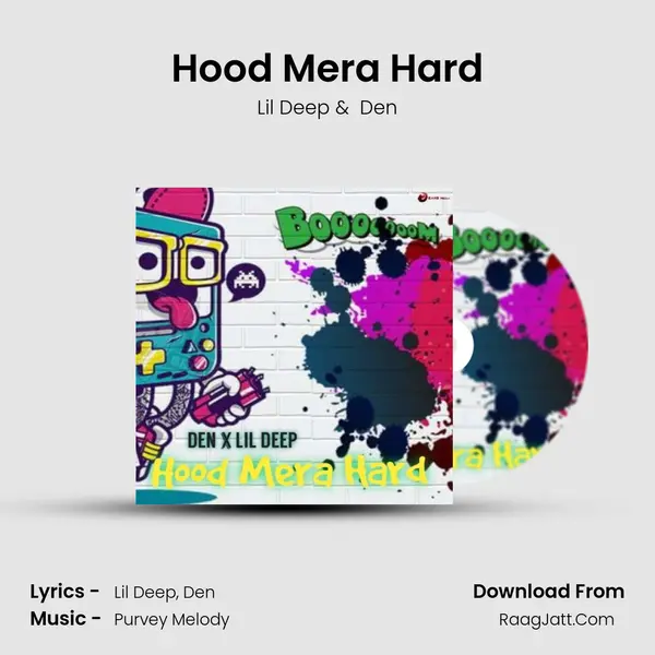 Hood Mera Hard MP3 Song by Lil Deep Cover