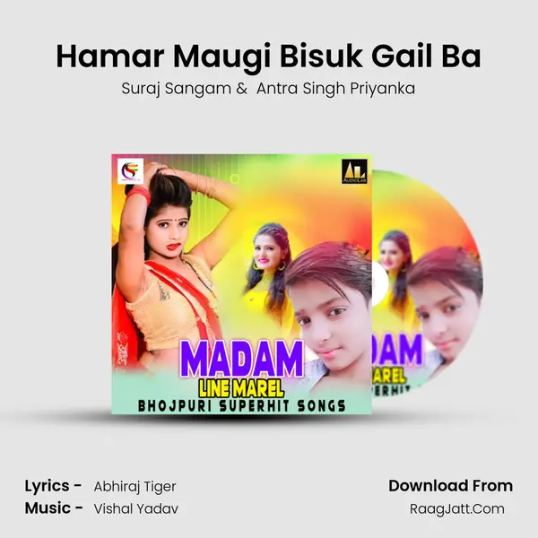 Hamar Maugi Bisuk Gail Ba MP3 Song by Suraj Sangam Cover