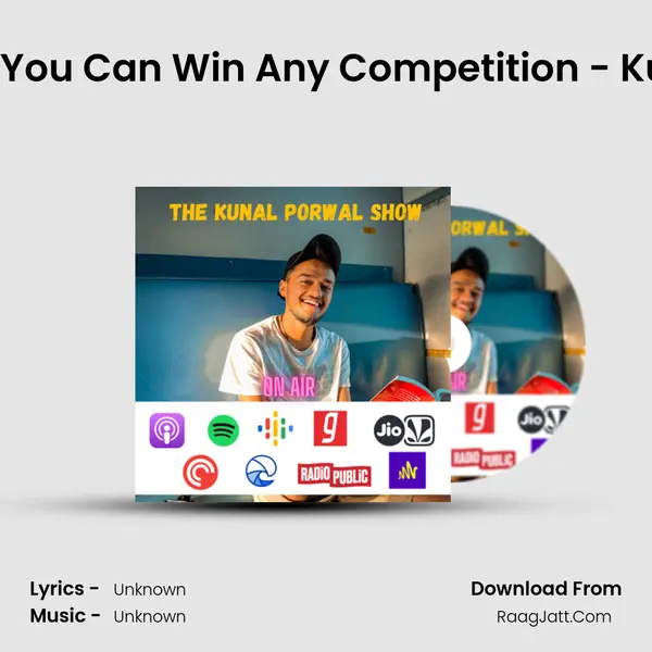 This Is How You Can Win Any Competition - Kunal Porwal MP3 Song by  Cover