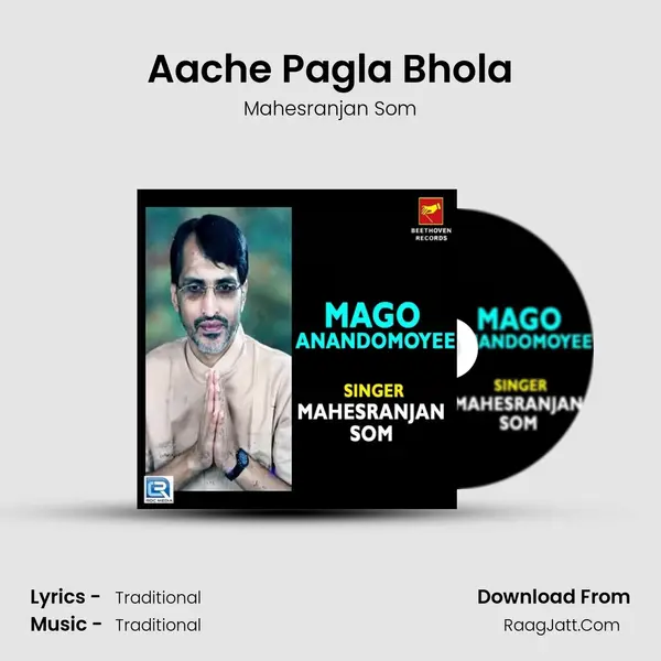 Aache Pagla Bhola MP3 Song by Mahesranjan Som Cover