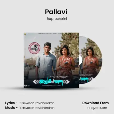 Pallavi (From Irudhiyalan) mp3 song