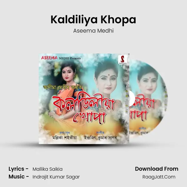 Kaldiliya Khopa MP3 Song by Aseema Medhi Cover