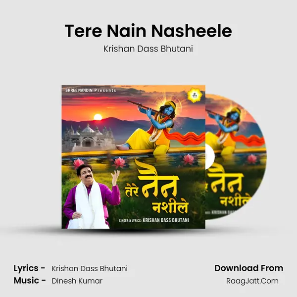 Tere Nain Nasheele MP3 Song by Krishan Dass Bhutani Cover