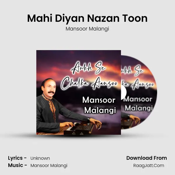 Mahi Diyan Nazan Toon mp3 song