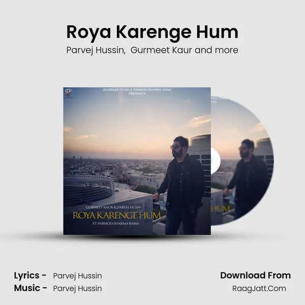 Roya Karenge Hum mp3 song