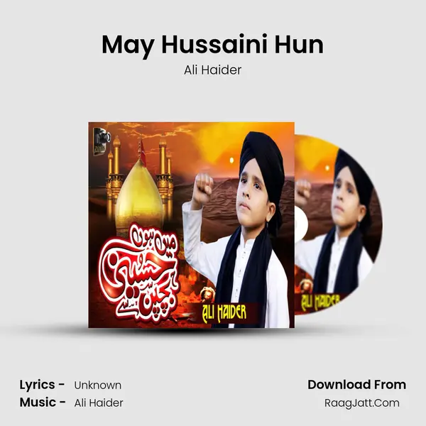 May Hussaini Hun mp3 song