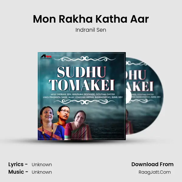 Mon Rakha Katha Aar MP3 Song by Indranil Sen Cover