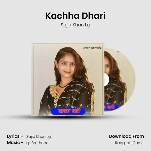 Kachha Dhari mp3 song