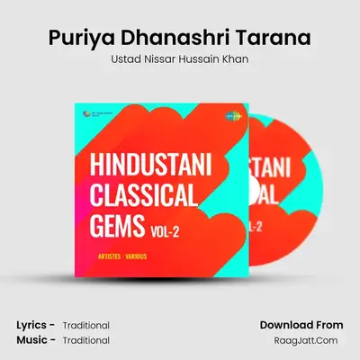 Puriya Dhanashri Tarana MP3 Song by Ustad Nissar Hussain Khan Cover