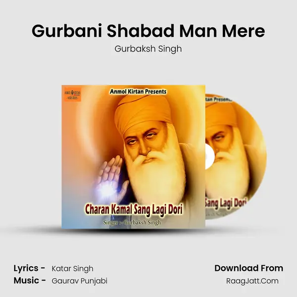 Gurbani Shabad Man Mere MP3 Song by Gurbaksh Singh Cover
