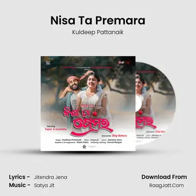 Nisa Ta Premara - Kuldeep Pattanaik