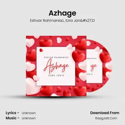 Azhage MP3 Song by Eshvar Rahmaniac Cover
