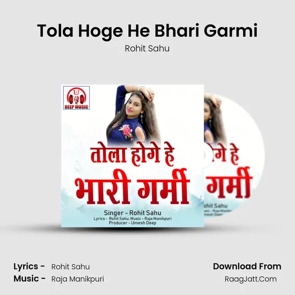 Tola Hoge He Bhari Garmi mp3 song