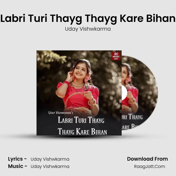 Labri Turi Thayg Thayg Kare Bihan Cover