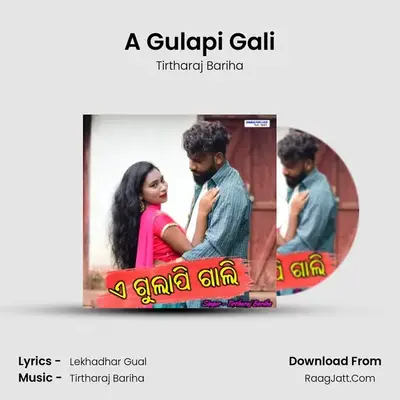 A Gulapi Gali - Tirtharaj Bariha