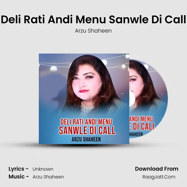 Deli Rati Andi Menu Sanwle Di Call MP3 Song by Arzu Shaheen Cover