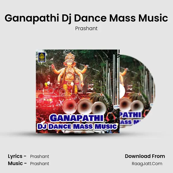 Ganapathi Dj Dance Mass Music - Prashant