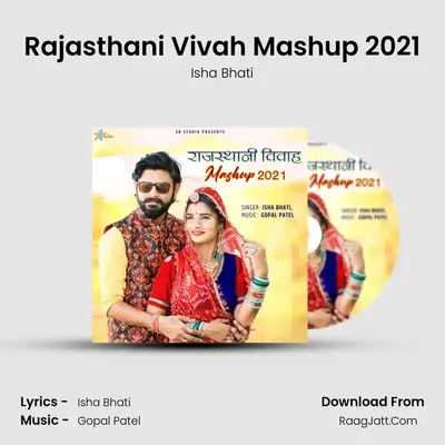 Rajasthani Vivah Mashup 2021 - Isha Bhati