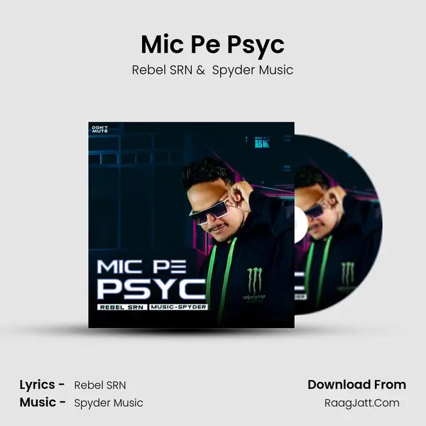 Mic Pe Psyc MP3 Song by Rebel SRN Cover