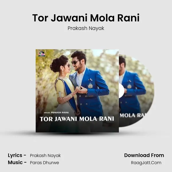 Tor Jawani Mola Rani mp3 song