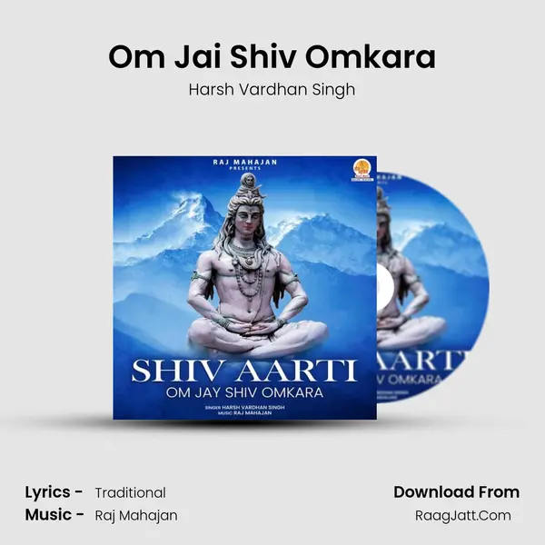 Om Jai Shiv Omkara MP3 Song by Harsh Vardhan Singh Cover