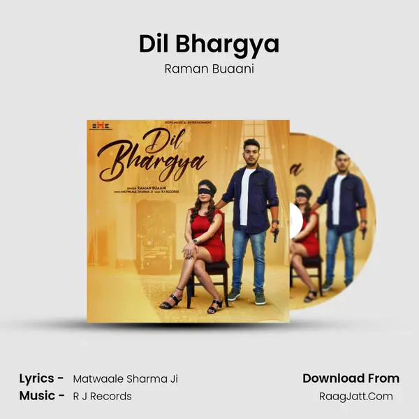 Dil Bhargya MP3 Song by Raman Buaani Cover