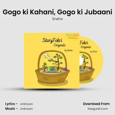 Gogo ki Kahani, Gogo ki Jubaani mp3 song