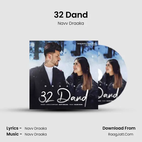 32 Dand MP3 Song by Navv Draaka Cover