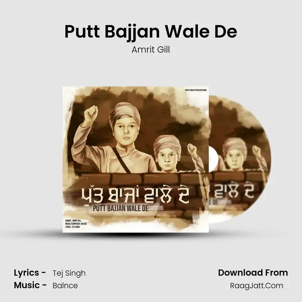 Putt Bajjan Wale De - Amrit Gill