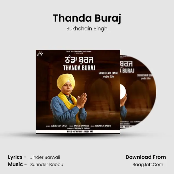 Thanda Buraj - Sukhchain Singh