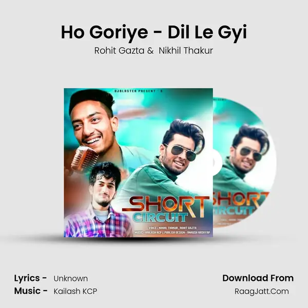 Ho Goriye - Dil Le Gyi mp3 song