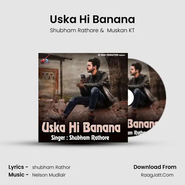 Uska Hi Banana mp3 song