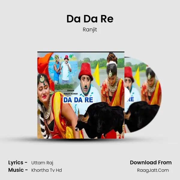 Da Da Re - Ranjit