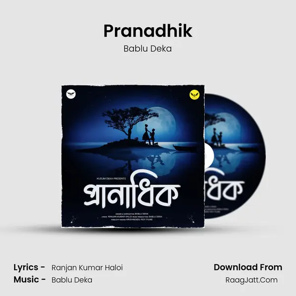 Pranadhik - Bablu Deka