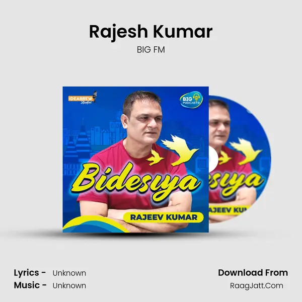 Rajesh Kumar MP3 Song by BIG FM Cover