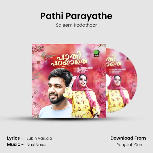 Pathi Parayathe - Saleem Kodathoor